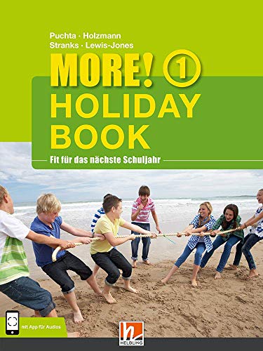 MORE! Holiday Book 1, mit App für Audiomaterial: (Helbling Languages)